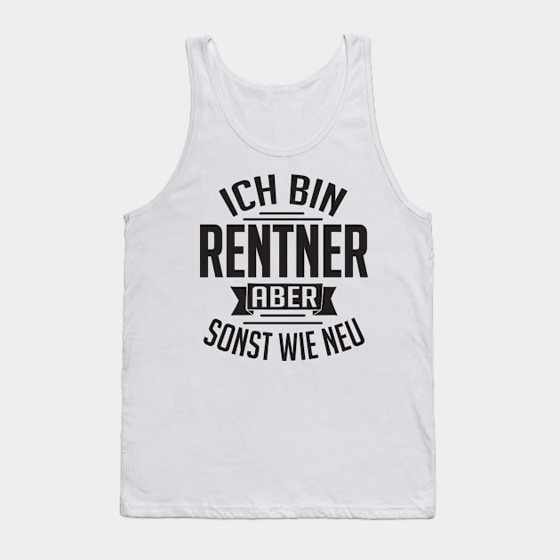 Ich bin Rentner aber sonst wie neu (black) Tank Top by nektarinchen